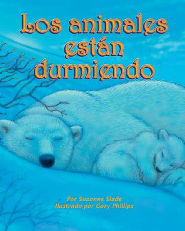 Los Animales Están Durmiendo (Animals Are Sleeping) (Paperback)
