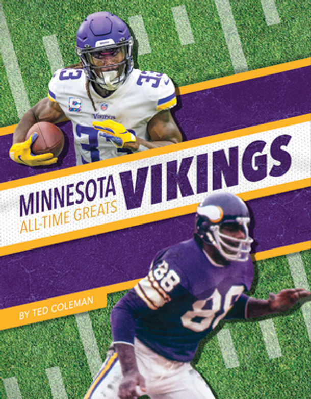 Minnesota Vikings All-Time Greats (Library Binding)
