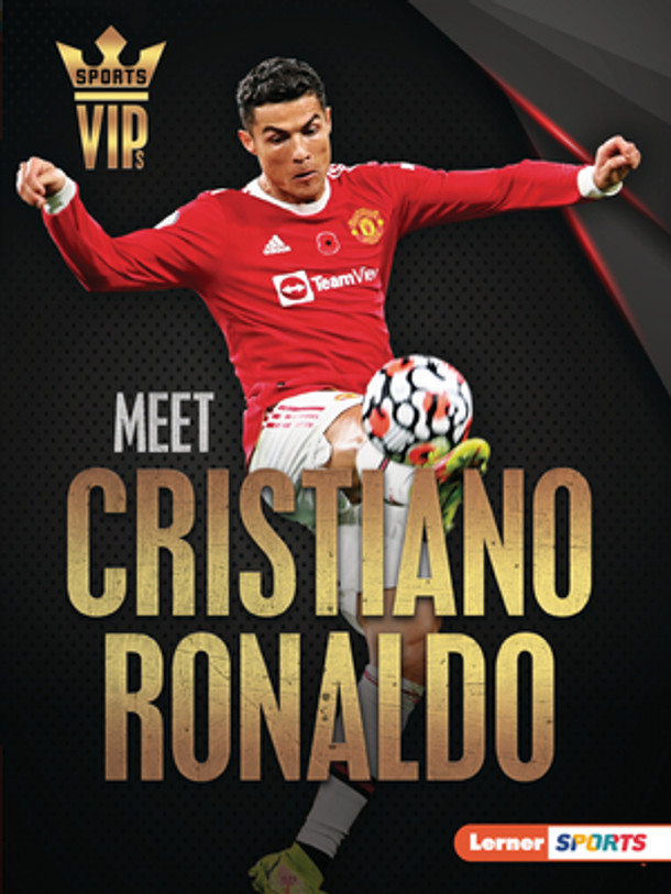 Meet Cristiano Ronaldo: World Cup Soccer Superstar (Paperback)