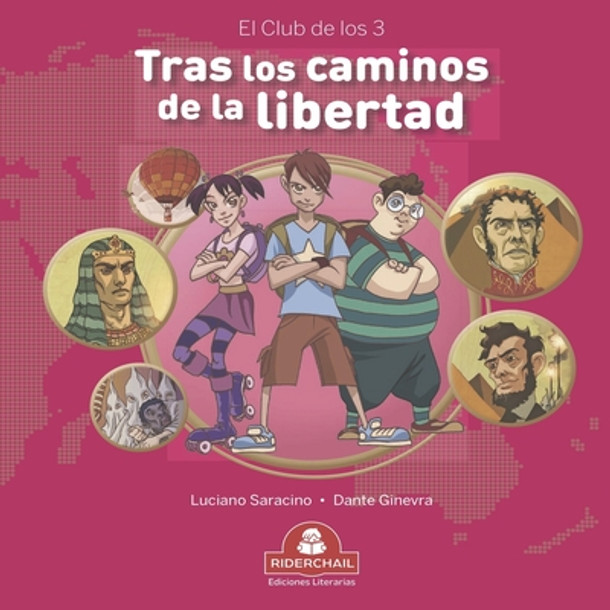 Tras Los Caminos de la Libertad: el club de los 3 (Paperback)