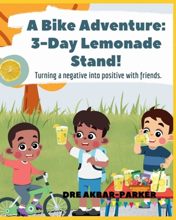 A Bike Adventure: 3-Day Lemonade Stand (Paperback)