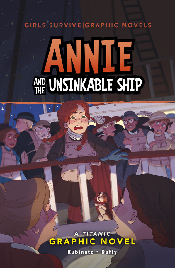 Annie and the Unsinkable Ship: A Titanic Graphic Novel (Hardcover) Annie and the Unsinkable Ship: A Titanic Graphic Novel (Hardcover)