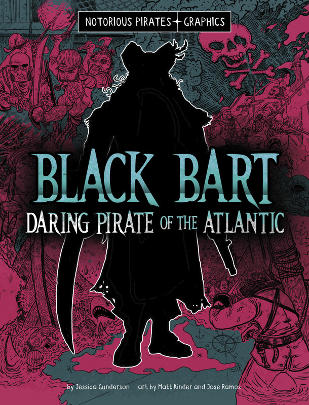 Black Bart, Daring Pirate of the Atlantic (Hardcover)