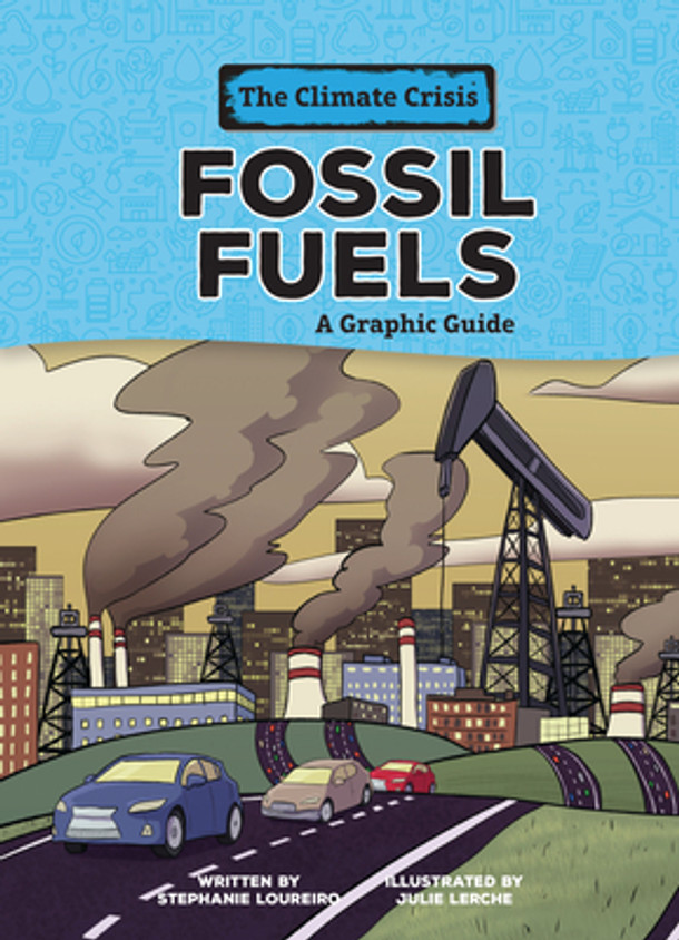 Fossil Fuels: A Graphic Guide (Paperback)