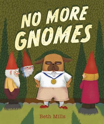No More Gnomes (Hardcover)