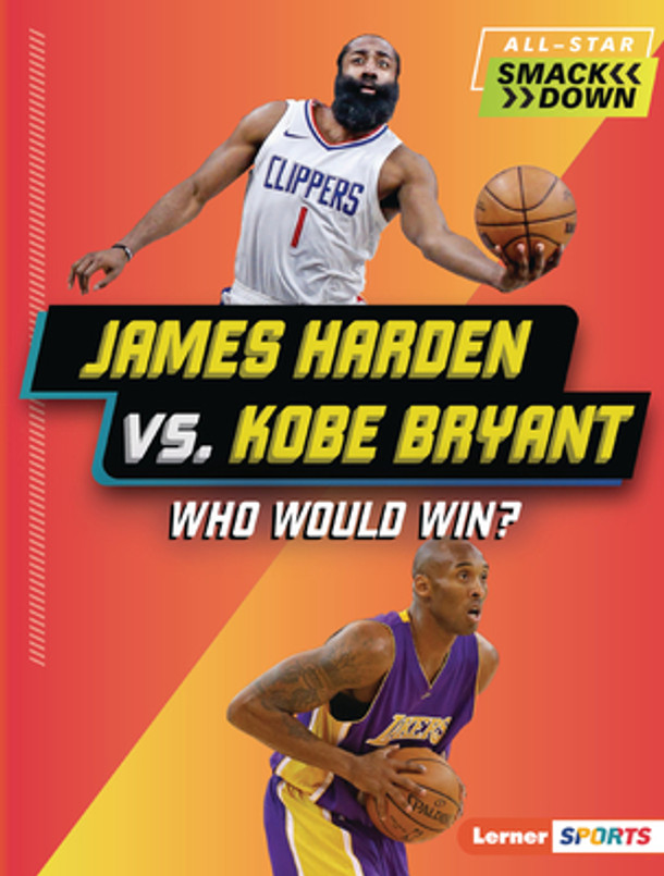James Harden vs. Kobe Bryant: Who Would Win? (Paperback)