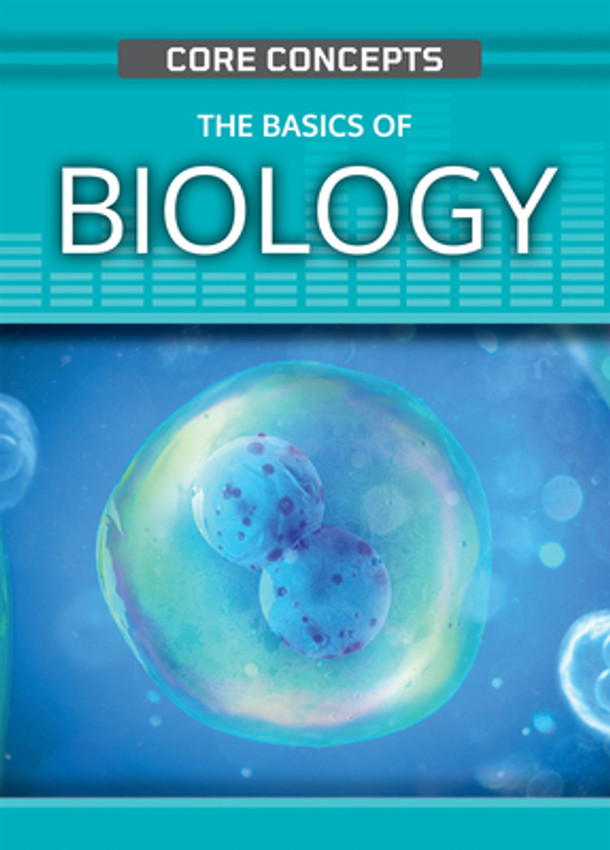 The Basics of Biology (Library Binding)