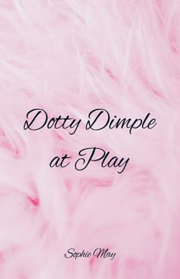 Dotty Dimple at Play (Paperback)