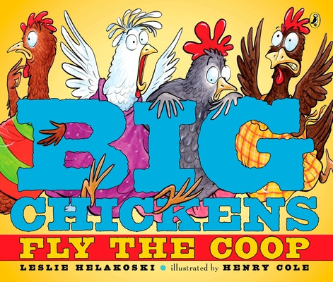 Big Chickens Fly the COOP (Paperback)