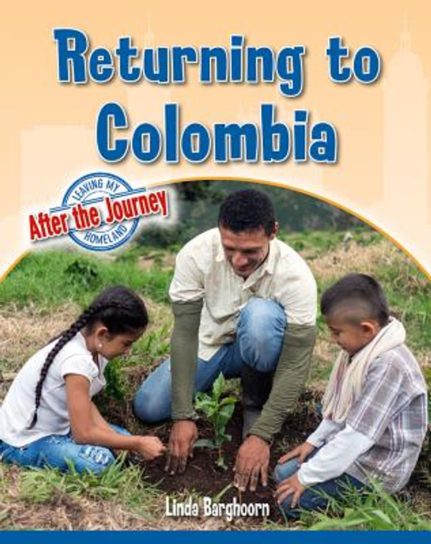 Returning to Colombia (Library Binding)
