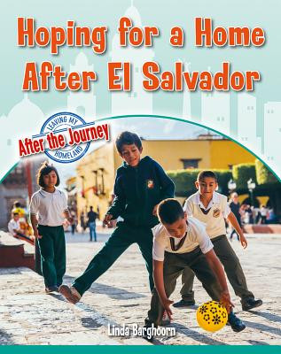 Hoping for a Home After El Salvador (Library Binding)