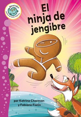 El Ninja de Jengibre (the Ninjabread Man) (Library Binding)