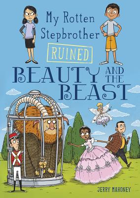 My Rotten Stepbrother Ruined Beauty and the Beast (Hardcover)
