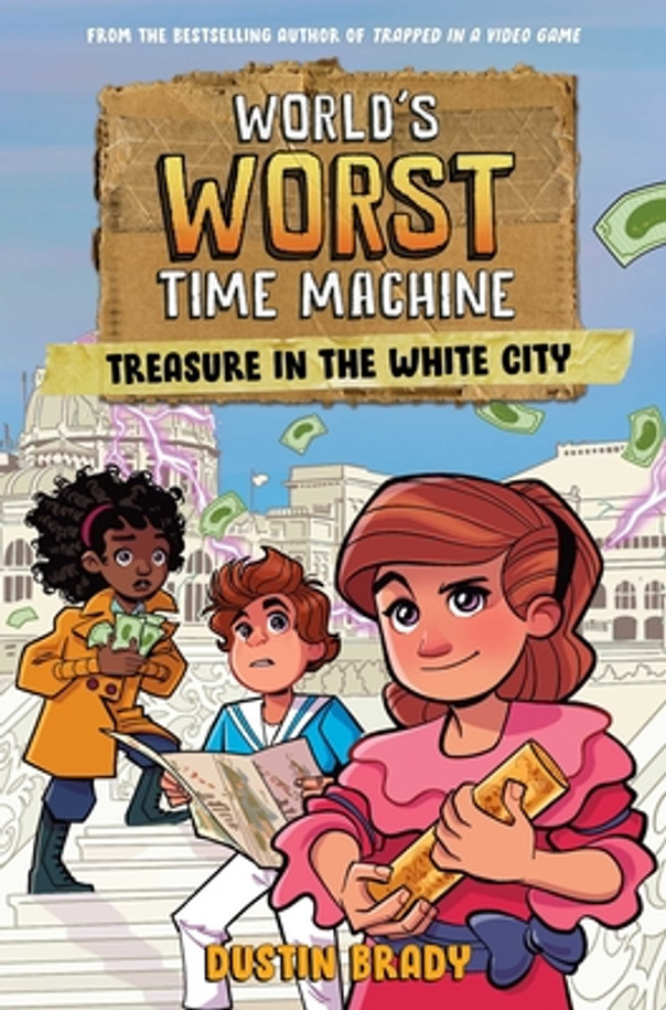 World's Worst Time Machine: Treasure in the White City Volume 2 (Paperback)