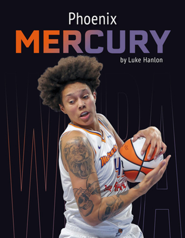 Phoenix Mercury (Library Binding)
