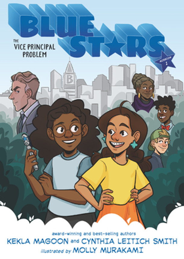 Blue Stars: Mission One: The Vice Principal Problem: A Graphic Novel (Hardcover)