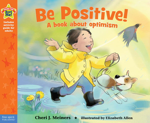 Be Positive!: A Book about Optimism (Paperback)