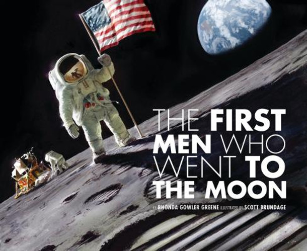 The First Men Who Went to the Moon (Hardcover)
