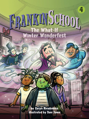 The What-If Winter Wonderfest: Book 4 (Hardcover)