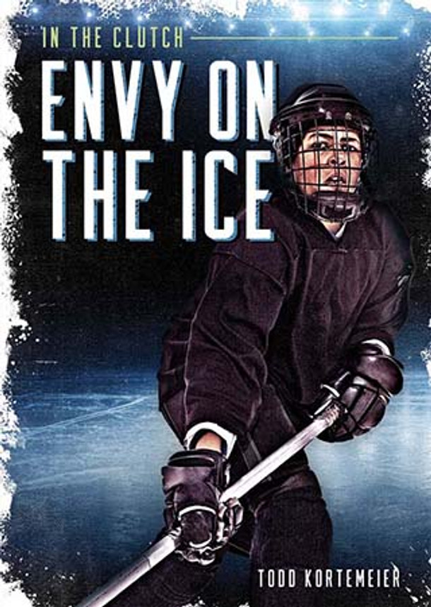 In the Clutch: Envy on the Ice (Paperback) In the Clutch: Envy on the Ice (Paperback)