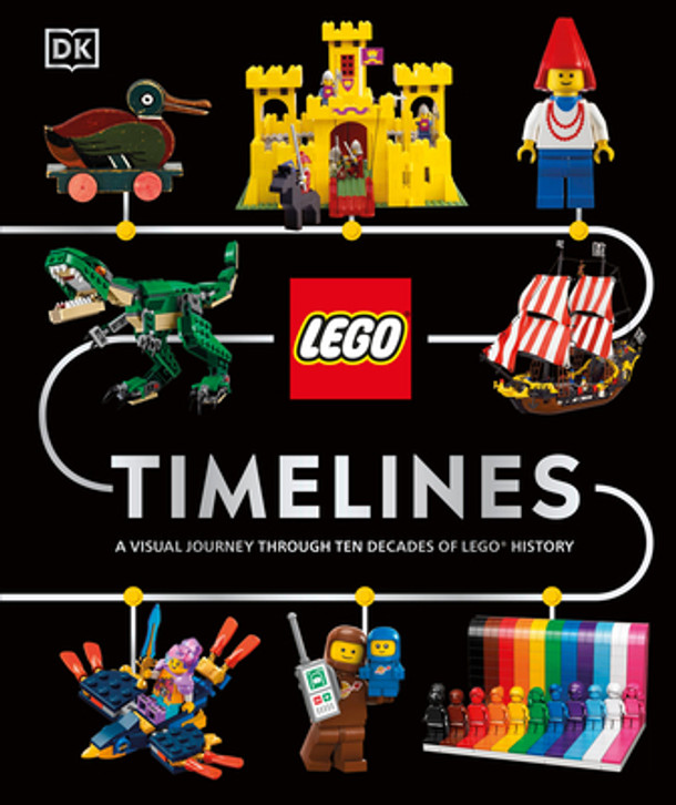 Lego Timelines: A Visual Journey Through Ten Decades of Lego History (Hardcover)