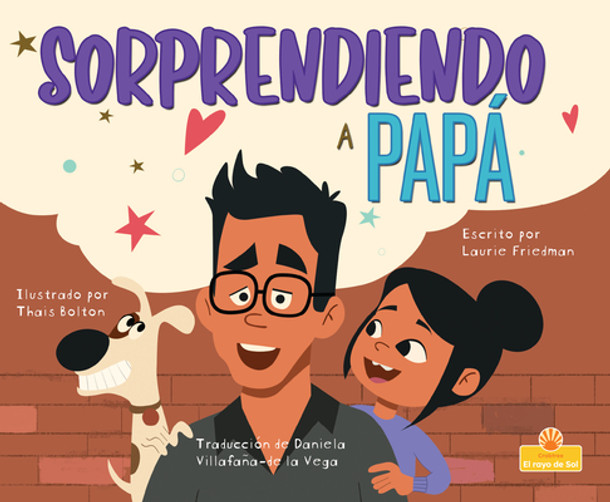Sorprendiendo a Papá (the Dad Surprise) (Paperback)