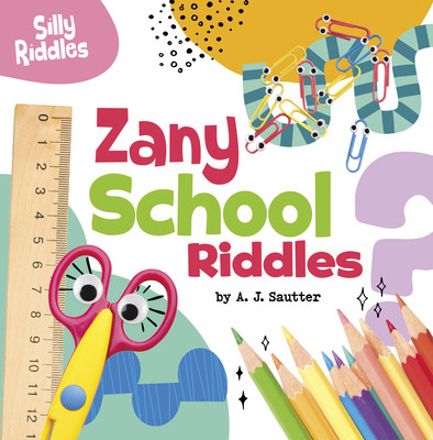 Zany School Riddles (Paperback)