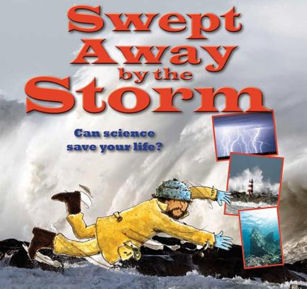 Swept Away by the Storm (Paperback)