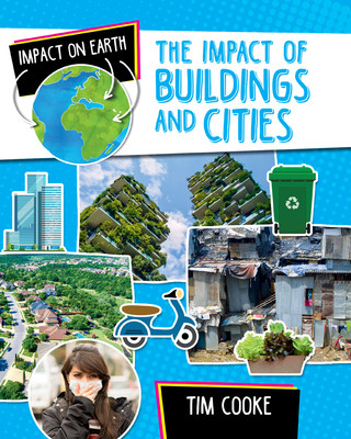 The Impact of Buildings and Cities (Library Binding)