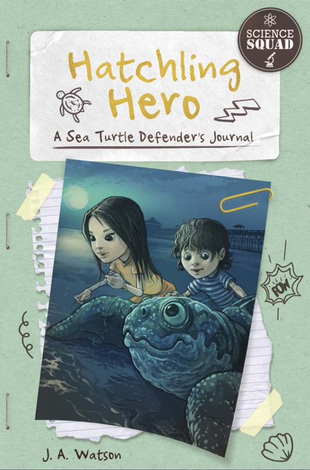 Science Squad: Hatchling Hero (Paperback) Science Squad: Hatchling Hero (Paperback)