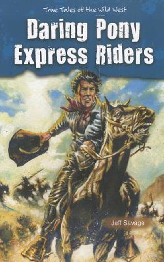 Daring Pony Express Riders (Paperback)