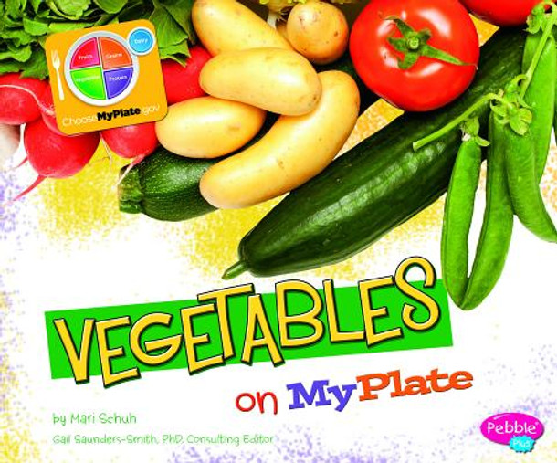 Vegetables on MyPlate (Paperback)