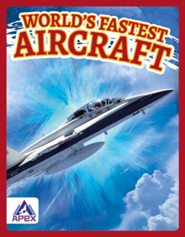 World's Fastest: World's Fastest Aircraft (Paperback)