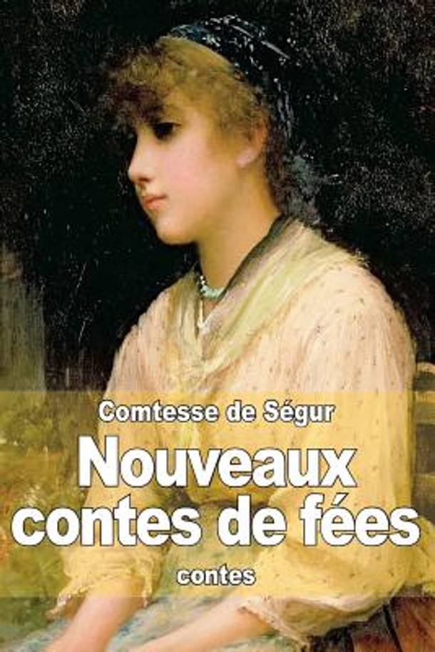 Nouveaux contes de fées pour les petits enfants (Paperback)