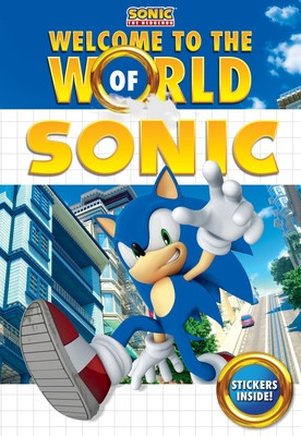 Welcome to the World of Sonic (Paperback)