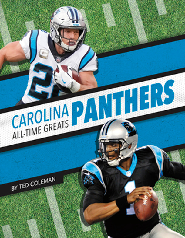 Carolina Panthers All-Time Greats (Library Binding) Carolina Panthers All-Time Greats (Library Binding)