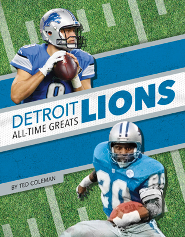 Detroit Lions All-Time Greats (Library Binding) Detroit Lions All-Time Greats (Library Binding)