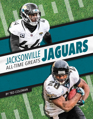 Jacksonville Jaguars All-Time Greats (Library Binding)
