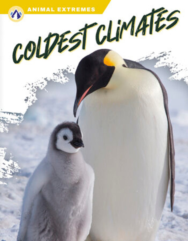 Animal Extremes: Coldest Climates (Paperback)