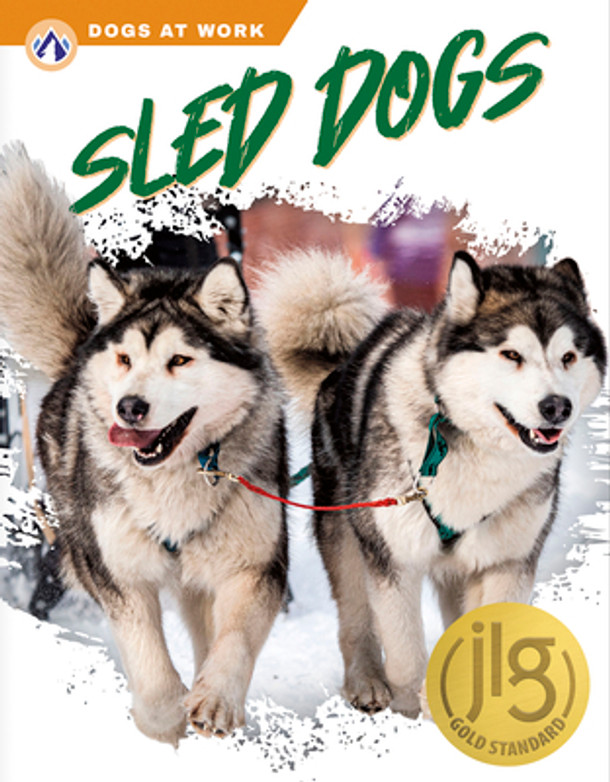 Sled Dogs (Library Binding)