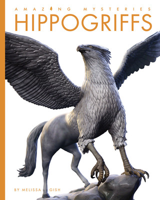 Hippogriffs (Library Binding)