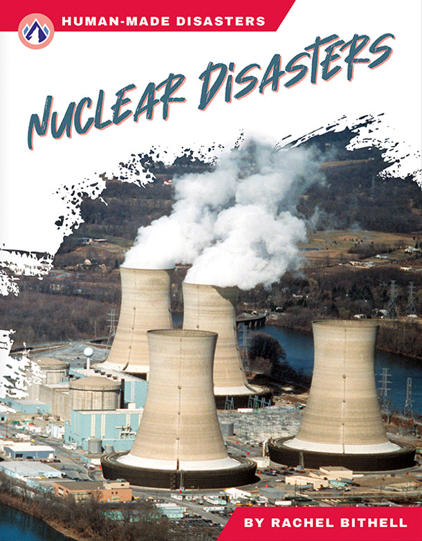 Human-Made Disasters: Nuclear Disasters (Hardcover) Human-Made Disasters: Nuclear Disasters (Hardcover)