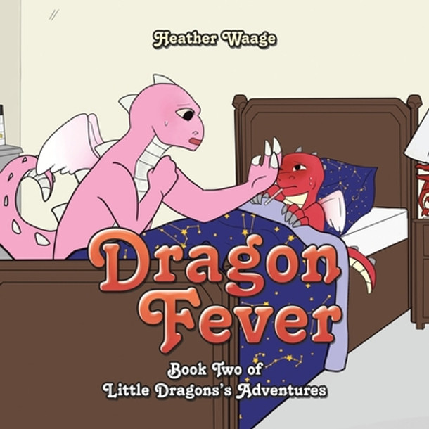Dragon Fever: Book Two of Little Dragons's Adventures (Paperback)
