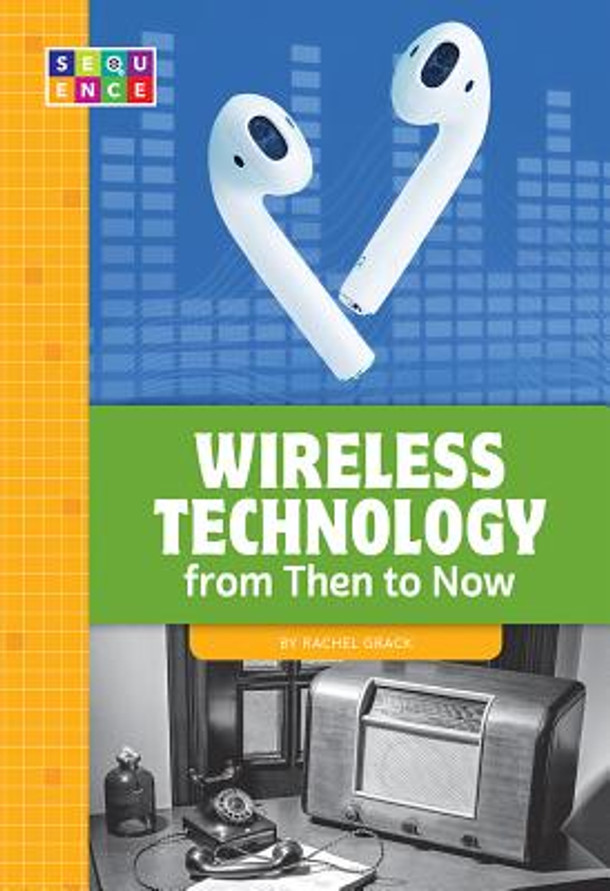 Wireless Technology from Then to Now (Paperback) Wireless Technology from Then to Now (Paperback)