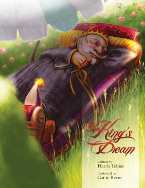 The King's Dream: A fairy tale (Paperback)