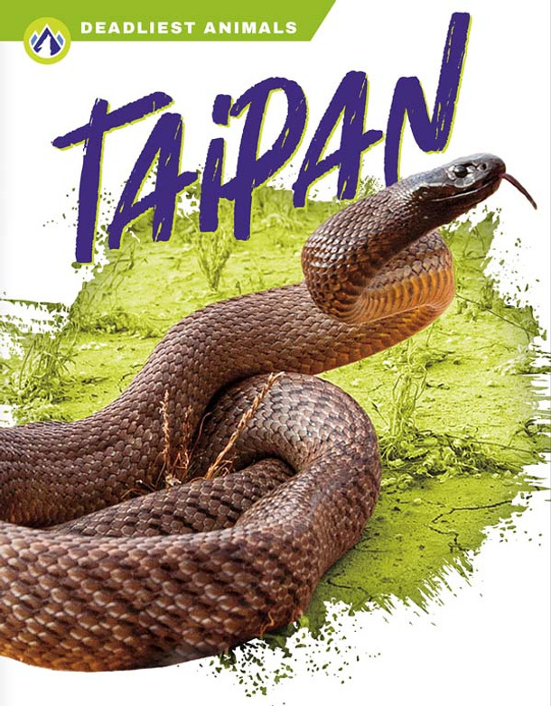 Deadliest Animals: Taipan (Hardcover)