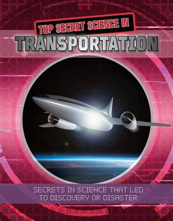 Top Secret Science in Transportation (Paperback) Top Secret Science in Transportation (Paperback)