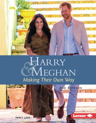 Harry and Meghan, 2nd Edition: Making Their Own Way (Library Binding)