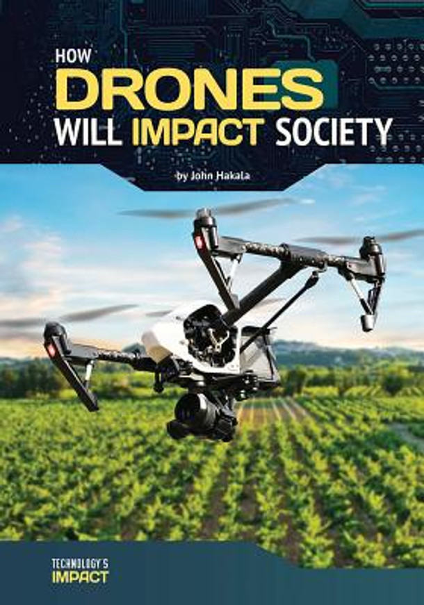 How Drones Will Impact Society (Hardcover)