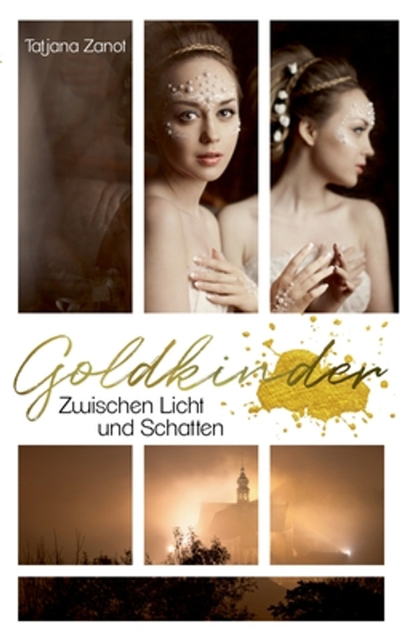Goldkinder 4: Zwischen Licht und Schatten (Paperback)